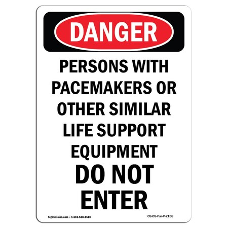 Signmission OSHA Danger Sign, 18" Height, Rigid Plastic, Persons With Pacemakers Or Other, Portrait OS-DS-P-1218-V-2158